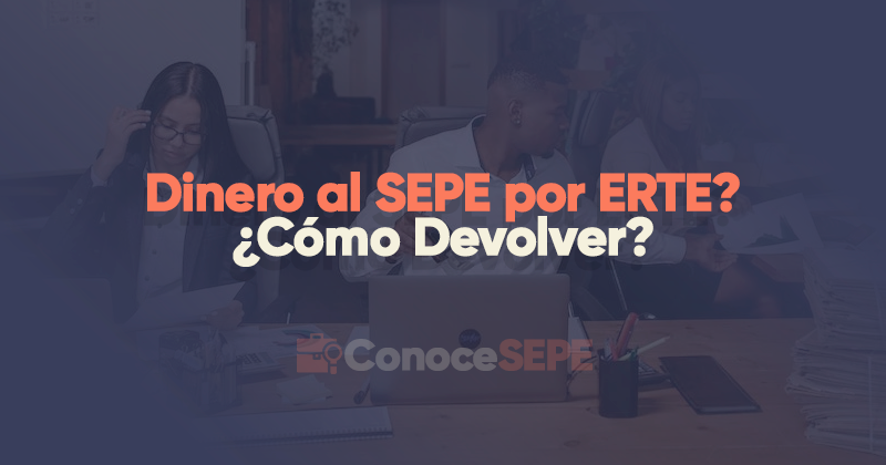 Cómo devolver dinero al SEPE por ERTE